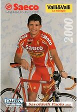 spt 16 2000 Ciclismo - PAOLO SAVOLDELLI - Saeco - Valli & Valli Cartolina non VG