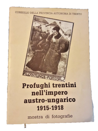Profughi trentini - profughi,