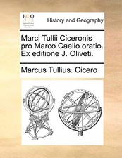 			Marci Tullii Ciceronis pro