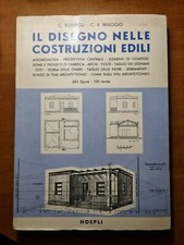 Il Disegno nelle Costruzioni Edili - Bonfigli e Braggio - Hoepli 1968