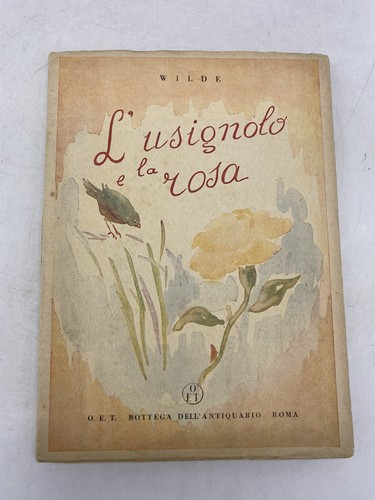 Oscar wilde usignolo e la - wilde, l'usignolo