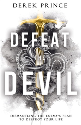 Defeat the devil dismantling - the, devil: