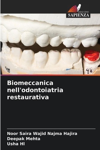 Biomeccanica nell odontoiatria - biomeccanica, nell'odontoiatria