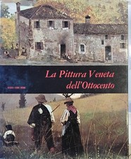 PITTURA VENETA DELL OTTOCENTO