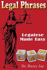 Legal Phrases: Legalese Made