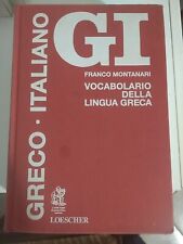 GI-Dizionario  Italiano-greco. Franco Montanari-LOESCHER