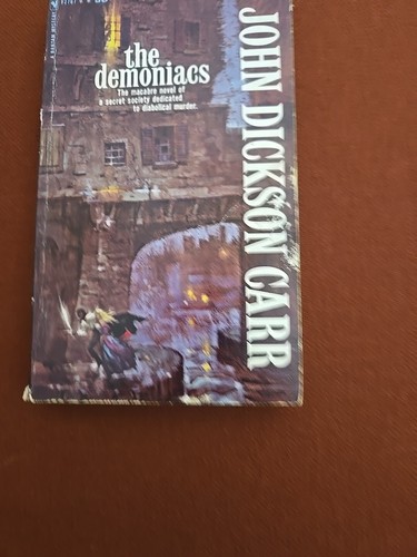 The demoniacs john dickson - demoniacs,