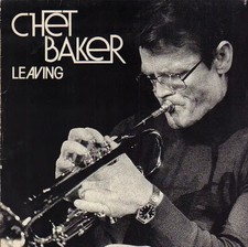 Chet Baker Leaving NEAR MINT