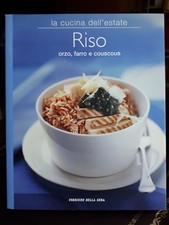 LIBRO RISO ORZO FARRO COUSCOUS " LA CUCINA DELL'ESTATE " CDS