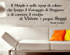 WALL STICKERS ADESIVI MURALI FRASI ADESIVO IL MONDO è NELLE MANI DI VIVERE SOGNI
