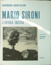 MARIO SIRONI. L'OPERA INCISA