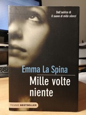 Romanzo-Emma La Spina-Mille