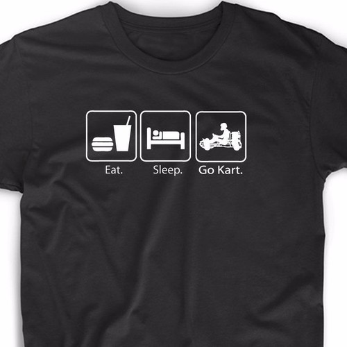 Shirt eat sleep - go, kart
