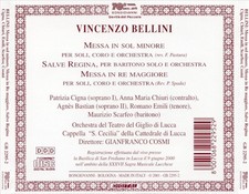 VINCENZO BELLINI: MESSA IN SOL MINORE; SALVE REGINA; MESSA IN RE MAGGIERE NEW CD