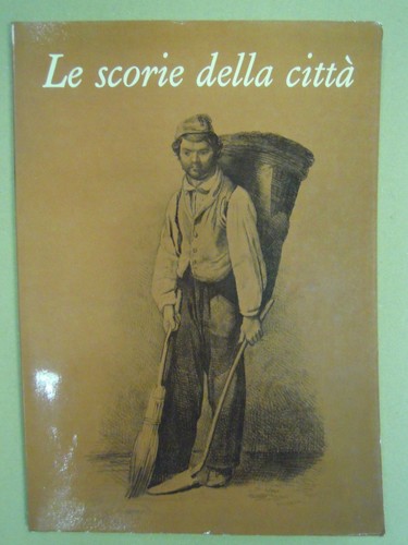 Scorie della città - della,