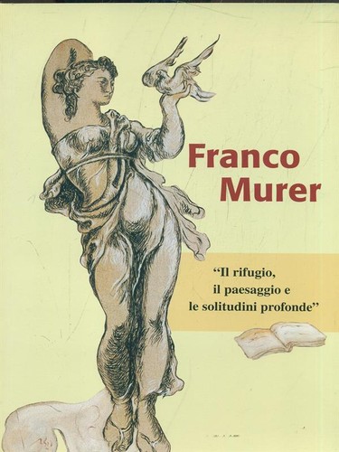 Franco murer rifugio il - franco,