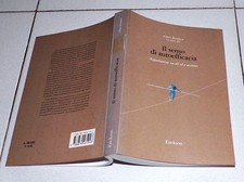 Albert Bandura IL SENSO DI AUTOEFFICACIA Aspettative su di sé - Erickson 2004