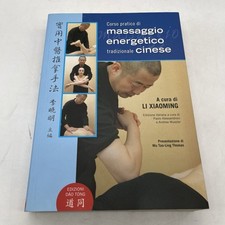 Corso Pratico Di Massaggio Energetico Tradizionale Cinese - Li Xiaoming
