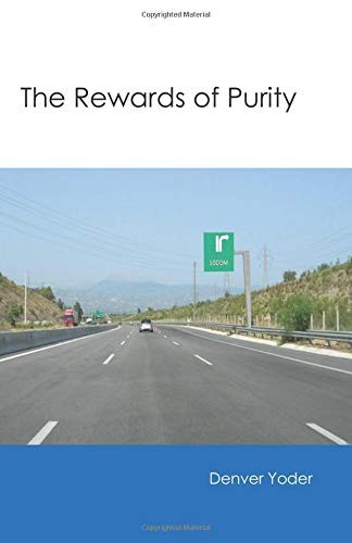 The rewards purity - the,