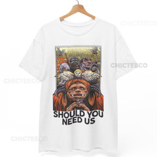 Maglietta Should You Need Us |