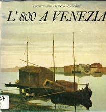 "L' 800 a Venezia" di vari