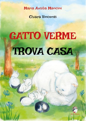 Gatto verme trova casa - ., ediz