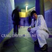 Fill Me In [CD 1] von Craig