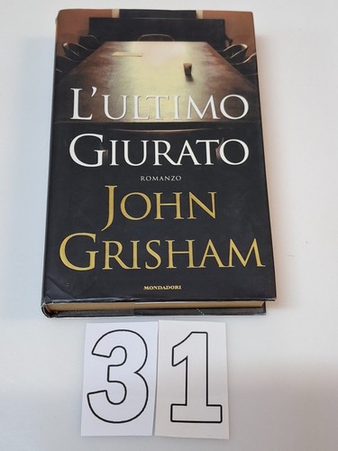 John grisham ultimo - john, giurato