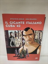Il gigante italiano: Cuba '42 - 001 Edizioni - Z3b