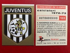 CALCIATORI 1972-73 72-1973 n 133 JUVENTUS SCUDETTO Figurina Sticker Panini (NEW)
