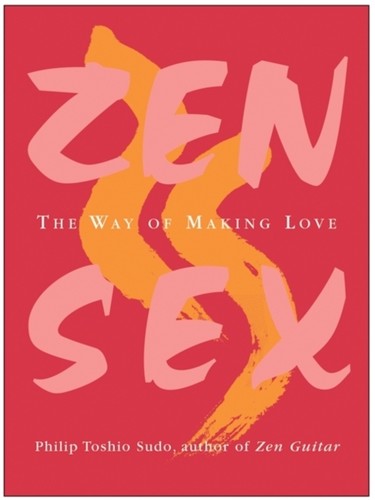 Zen sex the way - making, love