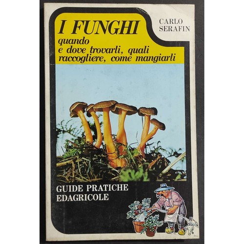 Funghi serafin ed - c.,