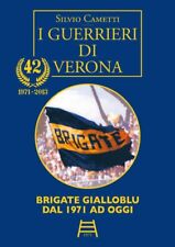 I GUERRIERI DI VERONA