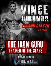 Vince Gironda Legend and Myth