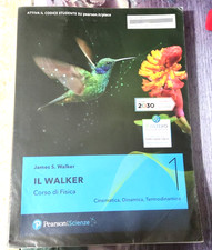 IL WALKER 1 -Corso di Fisica - isbn 9788891916945