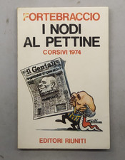 I NODI AL PETTINE FORTEBRACCIO