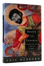 Eric Hebborn DRAWN TO TROUBLE