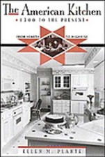 The American Kitchen: 1700 to