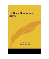 Le Genie Bonhomme [1873]