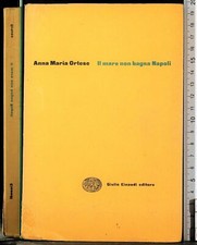 IL MARE NON BAGNA NAPOLI. ANNA