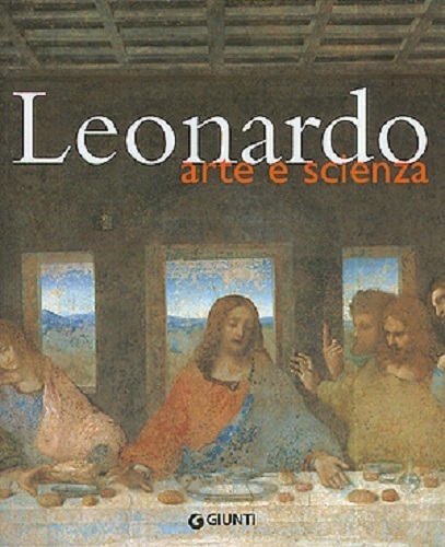 Leonardo arte scienza - arte, e
