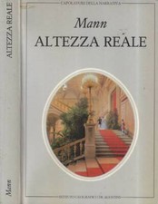 Altezza reale. . Thomas Mann