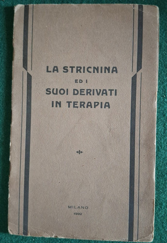 1932 stricnina i suoi - la,