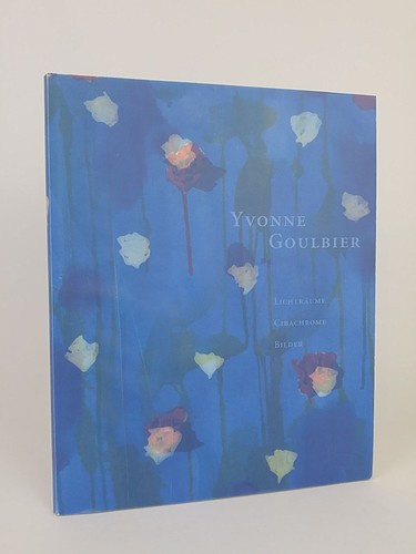 Yvonne goulbier lichträume - yvonne,
