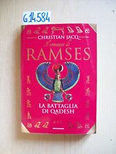C. JACQ - IL ROMANZO DI RAMSES: LA BATTAGLIA DI QADESH - MONDADORI - 1997