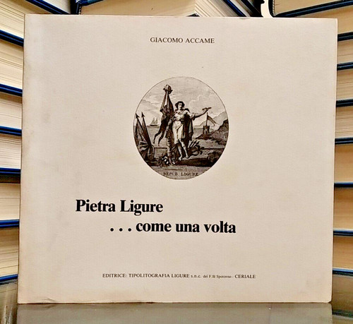 Pietra ligure come una - una, volta