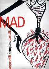 AA.VV.; Ascari, Giancarlo. MAD : Acquarelli, tempere, pastelli