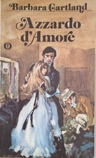 Azzardo d'amore [Paperback] CARTLAND Barbara - OSCAR MONDADORI