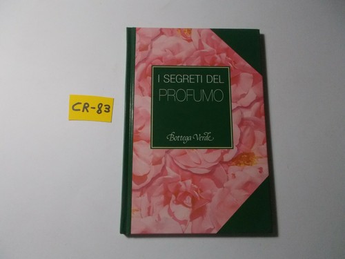 Segreti del profumo guida - i, profumo(guida