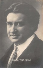 C7839) ERMANNO WOLF - FERRARI DA VENEZIA, COMPOSITORE MUSICISTA 